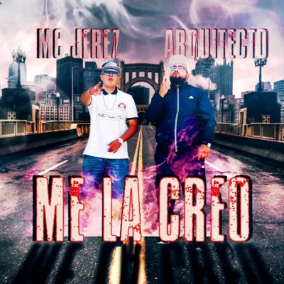 Me la Creo (feat. Arquitecto) - Single