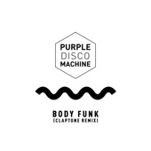 Purple Disco Machine - Body Funk (Claptone Remix) (Claptone Remix)