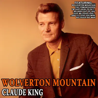 Wolverton Mountain - Claude King