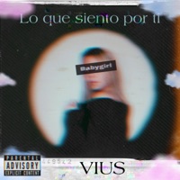 Lo Que Siento Por Ti - Single - Vius