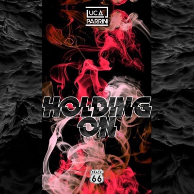Holding On (Extended Mix) - Single