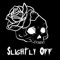 Slightly Off - Madame Macabre lyrics