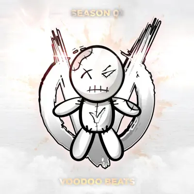 Voodoo Beats adlı sanatçının Season 01 albümünü dinle
