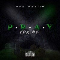 Pray for Me - Single - Oa Oasis