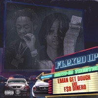 Flexed Up (feat. F$o Dinero) - Single - Eman Get Dough