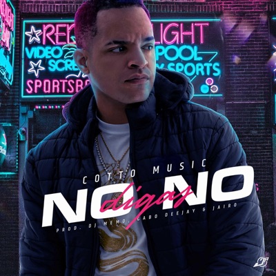 No Digas No - Single