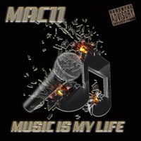 Music Is My Life - Single - Mac11