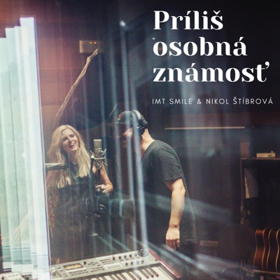 Príliš osobná známosť (feat. Nikol Štíbrová) - Single