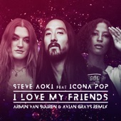 I Love My Friends (feat. Icona Pop) [Armin Van Buuren & Avian Grays Remix] artwork