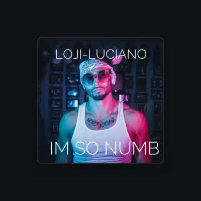 Listen to loji-luciano, watch music videos, read bio, see tour dates & more!