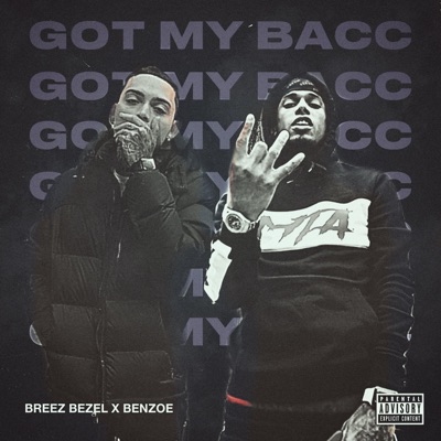 Got My Bacc (feat. Benzoe) - Single