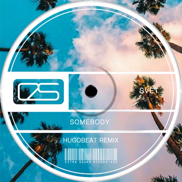 Somebody (Hugobeat Remix) - Single