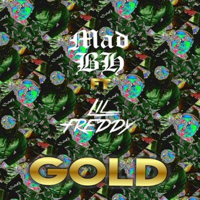 Gold (feat. Lil Freddy) - Single