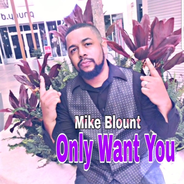 Only Want You (feat. Melissa Blount)
