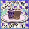 Bubble Tea for Breakfast