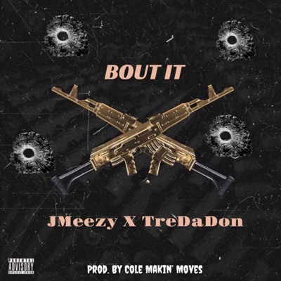 Bout It (feat. Tre Da Don) - Single