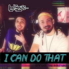 I Can Do That Last Sayso