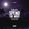 Spend the Night (feat. Jay Critch & Jose Guapo) - Richie Wess lyrics