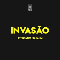 Invasão (feat. Atentado Napalm) - Single - 8 Portas
