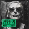 Stereolink - Higher