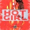 Hot Girl Shit - Bandit Gang Marco lyrics