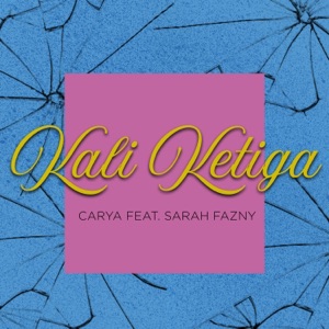 Kali Ketiga feat. Sarah Fazny Album Art