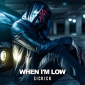 When I'm Low artwork
