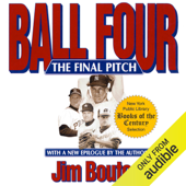 Ball Four: The Final Pitch (Unabridged) - Jim Bouton Cover Art