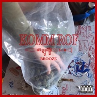 Komm rof - Single - Brooze