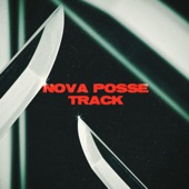 NOVA POSSE TRACK (feat. Prodest, Benzaiten, Buster Quito, Chiasmo, Sirgente, Nablito & DJ Fastcut) artwork
