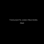 Thoughts and Prayers - Single