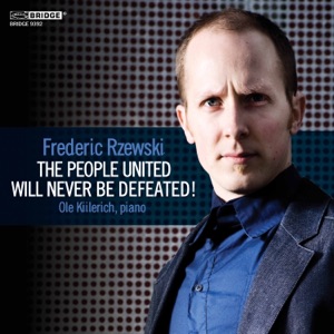 Frederic Rzewski: The People United Will Never Be Defeated!