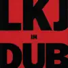 Stream & download LKJ In Dub