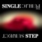 Single Step - Subject the Public lyrics