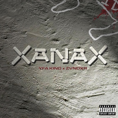 Xanax (feat. Zvndxr) - Single