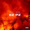 Ez Pz (feat. Rudy Slug) - B Simm lyrics