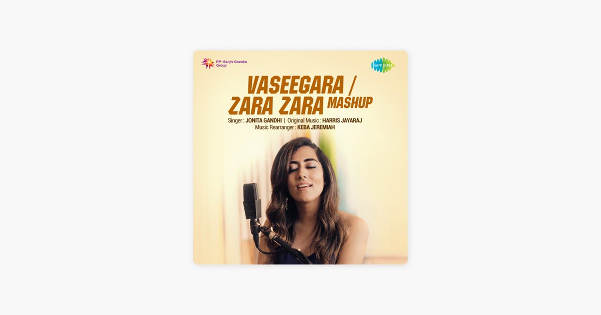 Jonita Gandhi Vaseegara And Zara Zara Mashup ‎Vaseegara / Zara Zara Mashup – Song by Jonita Gandhi – Apple Music