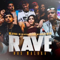 Rave dos Maloka - Single - MC Japinho, MC Km Autentico, Mc Sonic, MC Modelo & MC RF3