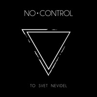 No Control - Všetko Sa Ti Vráti