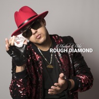 Rough Diamond - Maikel Miki