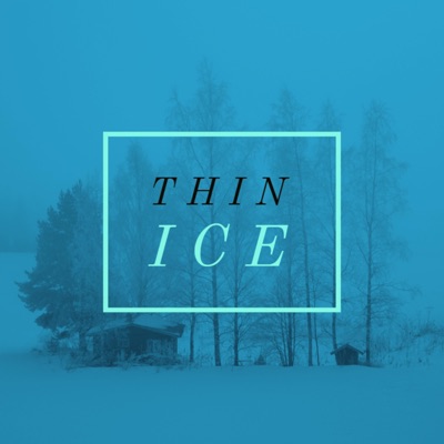 Thin Ice - Single