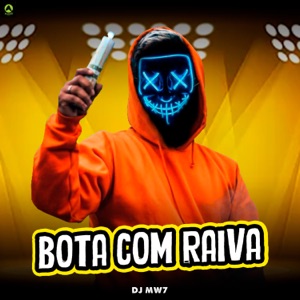 Bota Com Raiva (feat. Mc Morena)