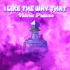 Pascale - I Like the Way That