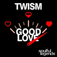 Good Love - Single - Twism