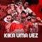 Kika uma Vez (Brega Funk Remix) - Shevchenko e Elloco, 10G, Salah do Nordeste, Biel Xcamoso, MC Jotinha & MC PR lyrics