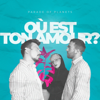 Où Est Ton Amour? - Parade of Planets