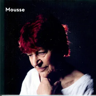Mousse - Anne Sylvestre