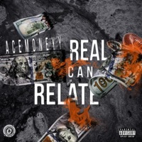 Real Can Relate - EP - Ace Moneyy