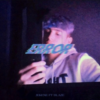 Error (feat. Blaze) - Single