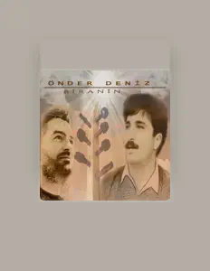Önder Deniz: песни, клипы, биография, даты выступлений и многое другое.